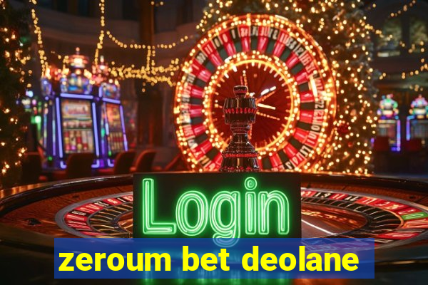 zeroum bet deolane